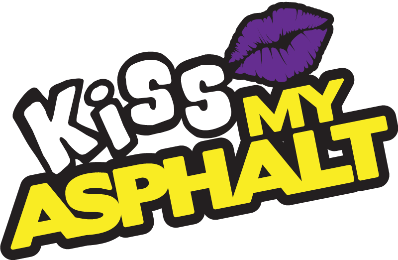 kiss my ashphalt